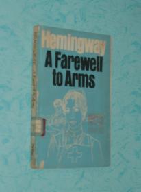 A Farewell to Arms（《告别了武器》英文版/应为五六十年代出版物/务必见书影）8品/见描述