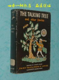 THE TALKING TREE and other Stories:FAIRY TALES FROM 15 LANDS（《会说话的树及其它故事：来自15个国家或地区的童话》）【每日一荐！孔网孤本//有精美插图】
