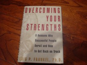 Overcoming Your Strengths