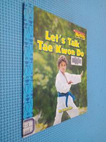 Lets Talk Tae Kwon Do