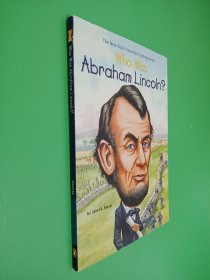 Who Was Abraham Lincoln?