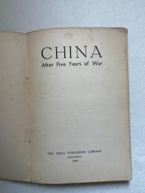 CHINA   After Five Years Of War【印度加尔各答 1942年印刷原本  版本罕见】