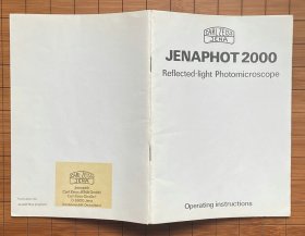 CARL ZEISS JENA JENAPHOT 2000 Reflcted-light Photomicroscope Operating instructions（JENAPHOT 2000 反射光显微镜 使用说明书）