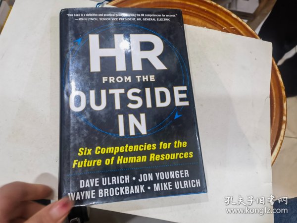 HR Transformation: Building Human Resources From the Outside In变革的HR：从外到内的人力资源新模式