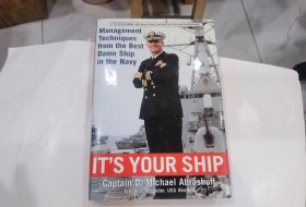 ITS YOUR SHIP: Management Techniques from the Best Damn Ship in the Navy（这是你的船：有效领导的十大技巧）（英文精装）