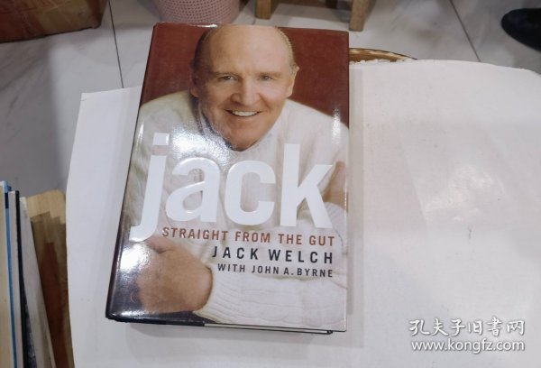 JACK: STRAIGHT FROM THE GUT，杰克·韦尔奇自传