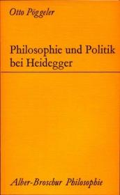 海德格尔 哲学与政治  Philosophie und Politik bei Heidegger