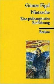 Nietzsche. Eine philosophische Einführung  尼采哲学导论