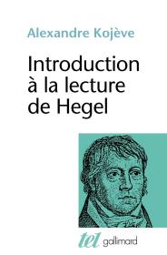 黑格尔导读  Introduction à la lecture de Hegel, leçons sur la phénoménologie de l’esprit  精神现象学讲座