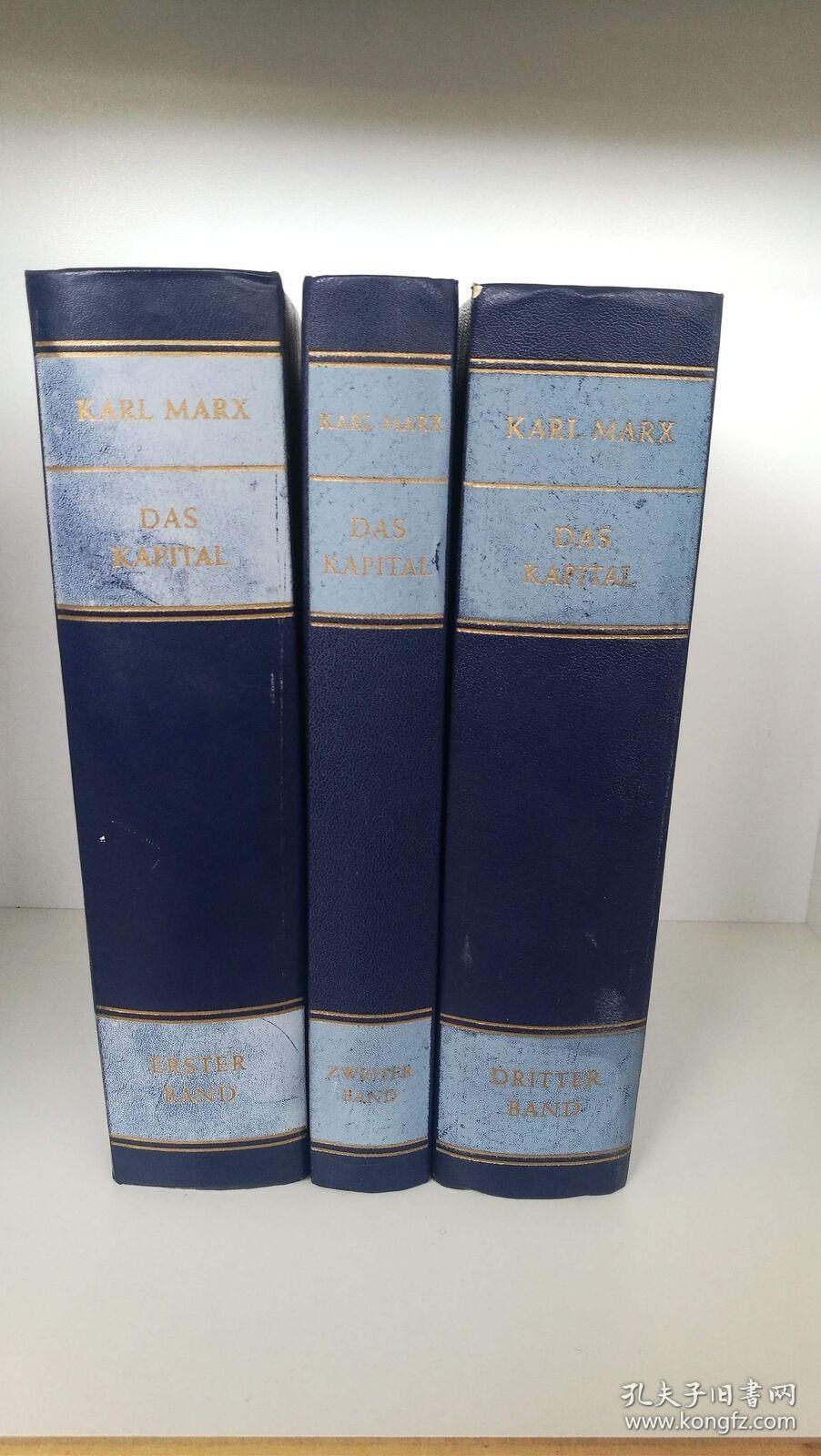 Karl Marx  马克思: 资本论. 政治经济学批判  Das Kapital. Kritik der politischen Ökonomie  德文精装三卷