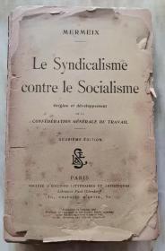1907年《le syndicalisme contre le socialisme》