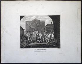 1824年 铜版画 雕刻凹版《GATES OF CALAIS》- 英国画家 威廉·荷加斯（William Hogarth）作品