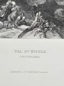 1880年 钢版画 雕刻凹版《瓦尔-圣尼古拉，VAL ST.NICOLA》- 出·自 英国画家 詹姆斯・达菲尔德・哈丁 (James Duffield Harding)作品【纸张尺寸36.5*26.3cm】