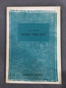 SAUL BELLOW SEIZE THE DAY