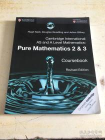 Pure Mathematics 2 & 3, Coursebbok,Revised Edition