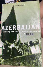 Azerbaijan : ethnicity and the struggle for power in Iran