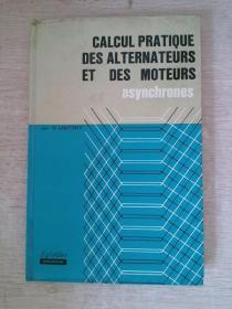 CALCUL PRATIQUE DES ALTERNATEURS ET DES MOTEURS ASYNCHRONES