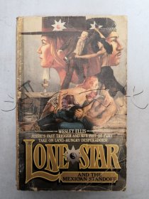 Lone Starand the emxican standoff