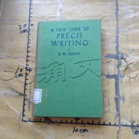 A NEW GUIDE TO PRECIS WRITING