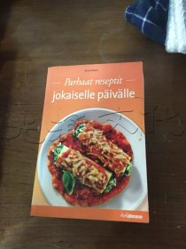 Parbaat reseptit jokiselle paivalle
