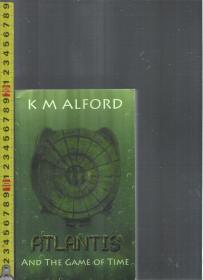 原版英语小说 Atlantis and the Game of Time / Katie Alford【店里有许多英文原版书欢迎选购】