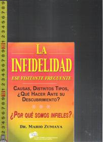 【优惠特价】原版西班牙语书 LA INFIDELIDAD ese visitante frecuente / Dr. Mario Zumaya【店里有一些西班牙文原版小说欢迎选购】