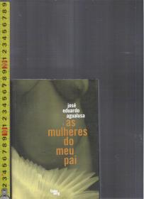 葡萄牙语原版书 as mulheres do meu pai / josé eduardo agualusa（好像是作品集）