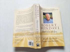 Harvests of Joy: How the Good Life Became Great Business-快乐的收获：美好的生活如何成为伟大的事业