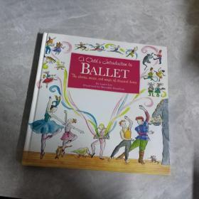 我的首本芭蕾舞启蒙书 A Child's Introduction to Ballet 全彩精装大开 英文原版绘本 儿童兴趣培养