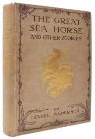 稀缺，伟大的海马，约1909年出版