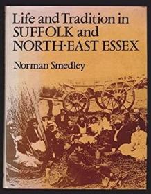 稀缺，萨福克和东北艾塞克斯的生活和传统， 约1976年出版
