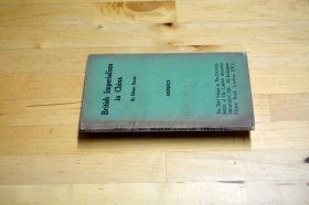 稀缺，柏恩史《英国帝国主义在中国》 约1926年出版，精装