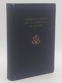 稀缺，《美国在欧洲的军队和战场 》，约1938年出版