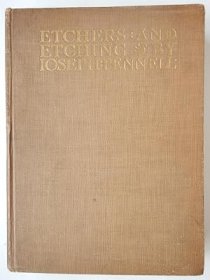 稀缺，《美国大师约瑟夫·彭内尔的蚀刻画》大量插图， 1919年出版