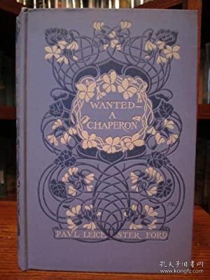 稀缺，Wanted - A Chaperon，1902年出版