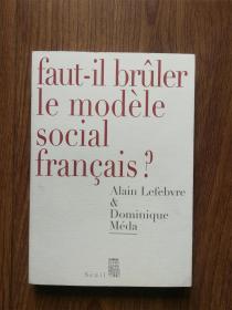 Faut-il brûler le modèle social français ?（法文原版）