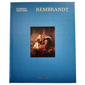 REMBRANDT -ETERNAL PAINTERS  永恒的画家伦勃朗