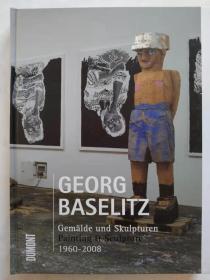 GEORG BASELITZ 巴塞利兹 绘画雕塑画册图书