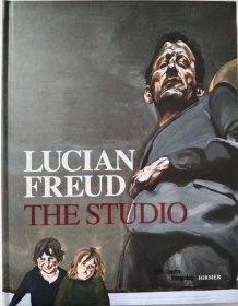 Lucian Freud: The Studio弗洛伊德工作室 当代艺术精品图书