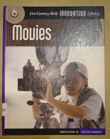 【特价二手书】Movies (21st Century Skills Innovation Library: Innovation in Entertainment) 电影（21世纪技能创新图书馆：娱乐创新）
