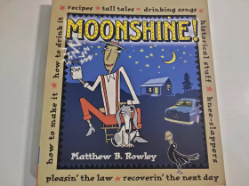 Moonshine! Recipes * Tall Tales 月光!:食谱 荒诞故事