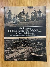 1982年，中国与中国人影像 China and its People in Early Photographs，作者John Thomson