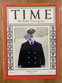 【现货】时代周刊杂志 TIME MAGAZINE，1927年5月16日，封面 “ 查尔斯·弗雷德里克·休斯（美国海军上将，1927 年至 1930 年期间担任海军作战部长） ”，有关中国新闻报道一则。珍贵的历史资料。