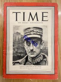 【现货】时代周刊杂志 TIME MAGAZINE，1940年12月16日，封面 “ 亚历山大·帕帕戈斯”，希腊王国政治家，陆军元帅，首相。珍贵的历史资料。