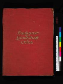 【提供资料信息服务】《中国建筑艺术与风景》Baukunst und Landschaft in China