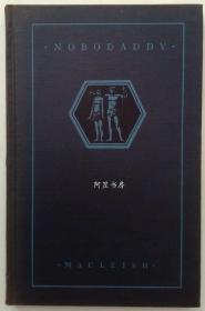 《努波代地》1926年美国诗人麦克利什剧本私人出版社限量版手工纸毛边本