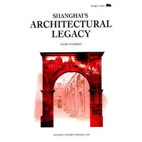 SHANGHAI'S ARCHITECTUAL LEGACY