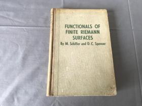 FUNCTIONALS OF FINITE RIEMANN SURFACES 有限黎曼曲面上的泛函（英文，精装。M.Schiffer&D.C.Spencer 著）