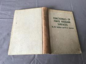 FUNCTIONALS OF FINITE RIEMANN SURFACES 有限黎曼曲面上的泛函（英文，精装。M.Schiffer&D.C.Spencer 著）