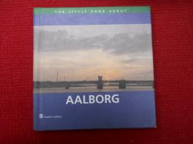 The little book about Aalborg：关于奥尔堡的小书 精装 实物拍照 请看图